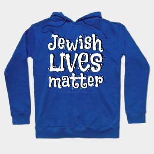 Jewish Lives Matter Hoodie